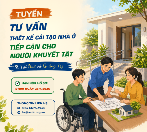 ACDC tuyển tư vấn thiết kế cải tạo nhà ở tiếp cận cho người khuyết tật tại Huế và Quảng Trị